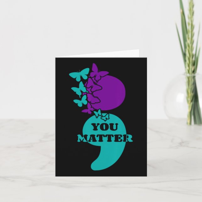 Suicide Awareness Semicolon You Problem  Card (Front)