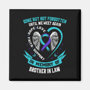 Suicide Awareness Shirt Brother In Law Mens Women  Magnet