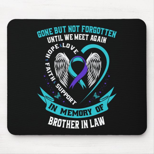 Suicide Awareness Shirt Brother In Law Mens Women  Mouse Pad (Front)