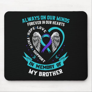 Suicide Awareness Shirt Brother Mens Women Prevent Mouse Pad