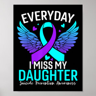 Suicide Awareness Shirt Daughter Suicide Poster