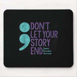Suicide Awareness Shirt For Women Dont Let Your Mouse Pad
