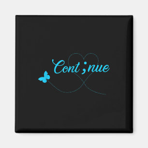 Suicide Awareness Shirt For Women Gift Continue Se Magnet
