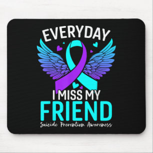 Suicide Awareness Shirt Friend Suicide Prevention Mouse Pad