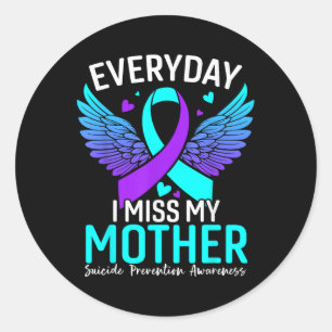 Suicide Awareness Shirt Mother Suicide Prevention Classic Round Sticker