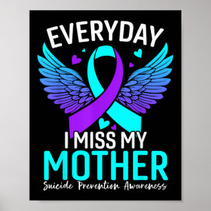 Suicide Awareness Shirt Mother Suicide Prevention Poster