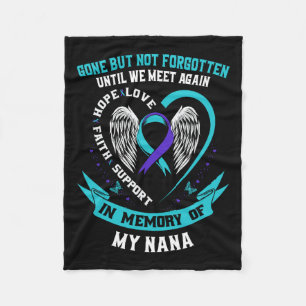Suicide Awareness Shirt Nana Gone But Not Forgotte Fleece Blanket