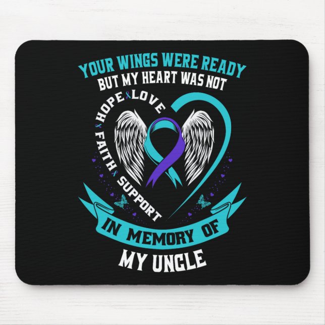 Suicide Awareness Shirt Uncle Niece Nephew Prevent Mouse Pad (Front)