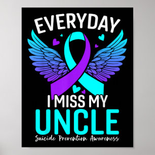Suicide Awareness Shirt Uncle Suicide Prevention Poster