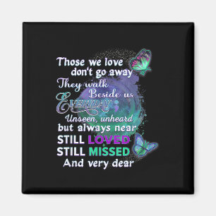 Suicide Awareness Shirts Women Those We Love Dont Magnet