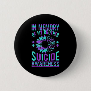 Suicide Awareness Suicide Prevention Suprt Survivo 6 Cm Round Badge