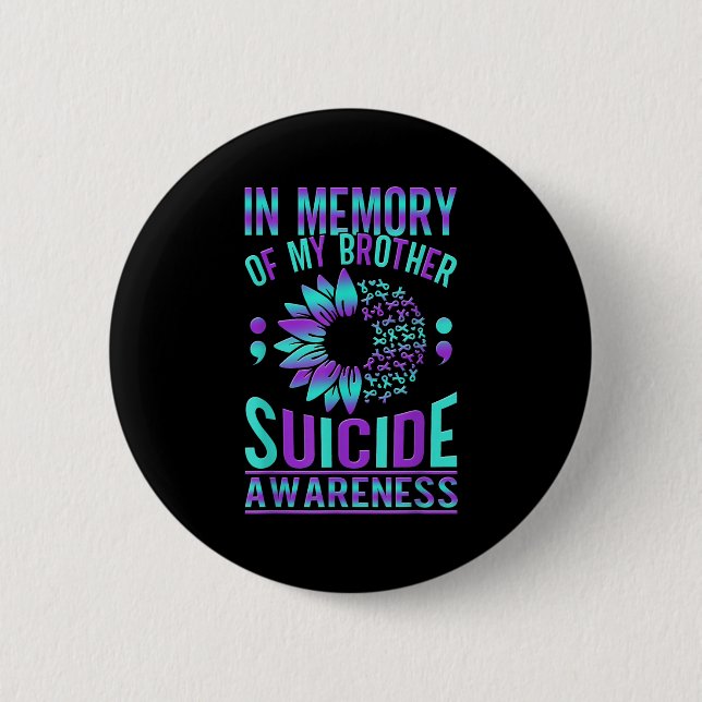 Suicide Awareness Suicide Prevention Suprt Survivo 6 Cm Round Badge (Front)