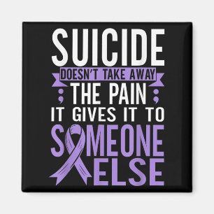 Suicide Awareness Suicide Prevention Suprt Survivo Magnet