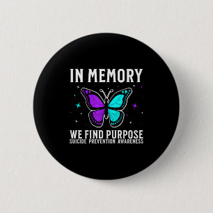 Suicide Awareness Suprt Suicide Prevention Awarene 6 Cm Round Badge
