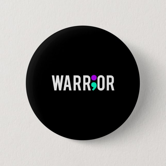 Suicide Awareness Warrior Design Gift For Mental H 6 Cm Round Badge (Front)