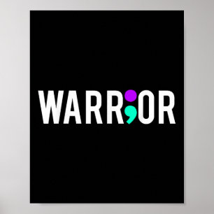 Suicide Awareness Warrior Design Gift For Mental Poster