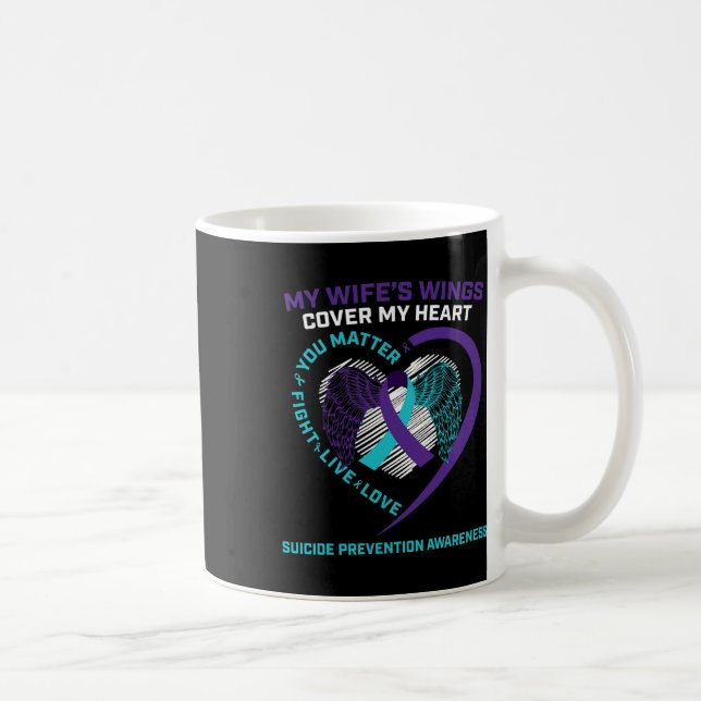 Suicide Awareness Wife Gift Loving Memory Suicide  Coffee Mug (Right)