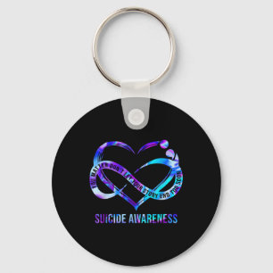 Suicide Awareness You Dont Let Your Story End Too Key Ring