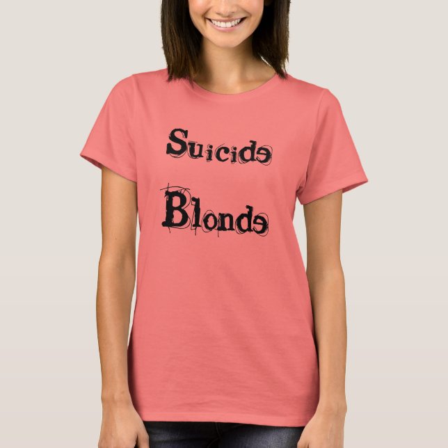 Suicide Blonde T-Shirt (Front)