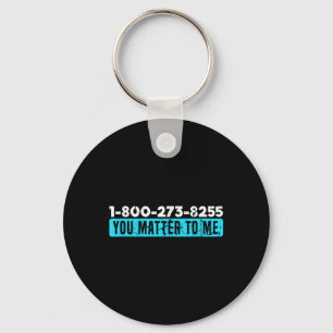 Suicide Hotline Number Prevention Awareness Key Ring