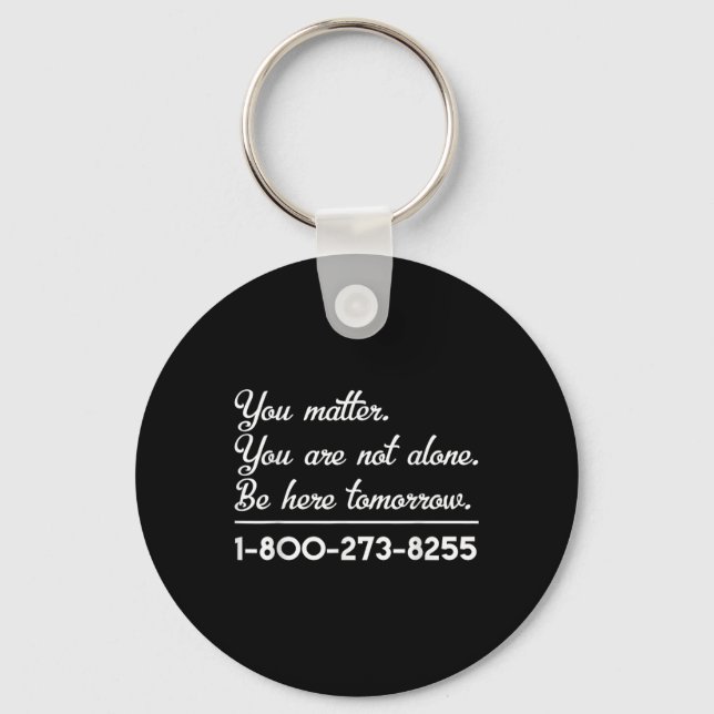 Suicide Hotline - Suicide Awareness And Prevention Key Ring (Front)