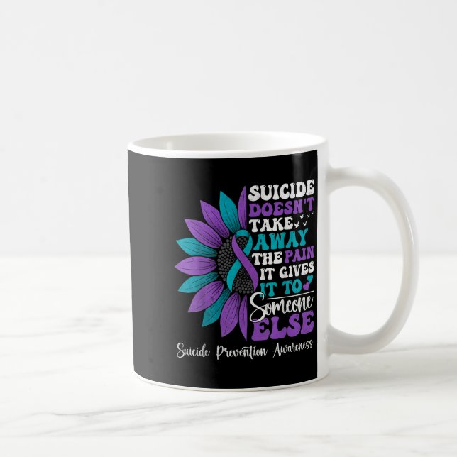 Suicide Pain Sunflower Suicide Prevention Awarenes Coffee Mug (Right)