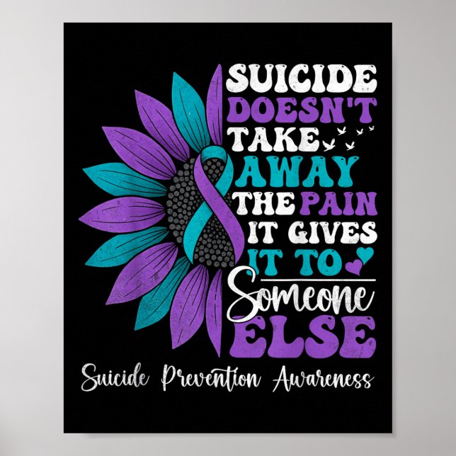 Suicide Pain Sunflower Suicide Prevention Awarenes Poster (Front)