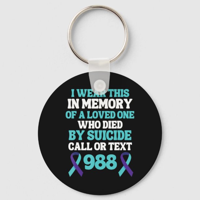 Suicide Prevention 988 Hotline In Memory Of Loved  Key Ring (Front)