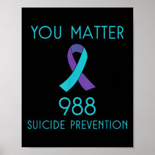 Suicide Prevention 988 Hotline Shirt Poster