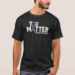 Suicide Prevention 988 You Matter Suicide Awarenes T-Shirt