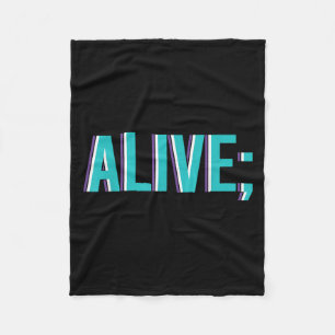 Suicide Prevention Alive _ I For Suprters  Fleece Blanket