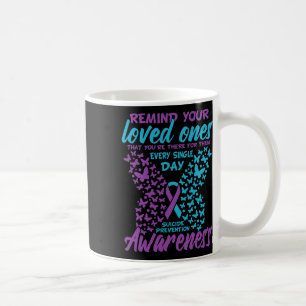 Suicide Prevention And Awareness Suicide Ribbon Te Coffee Mug