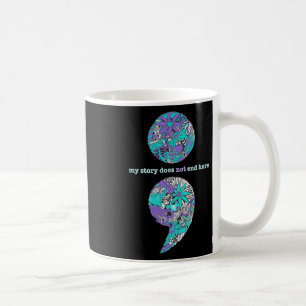 Suicide Prevention And Depression Awareness 1  Coffee Mug