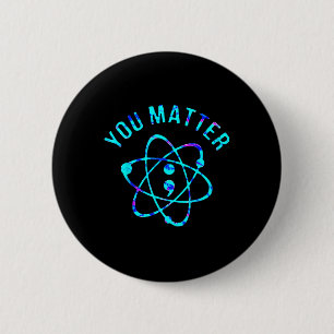 Suicide Prevention Awareness  6 Cm Round Badge
