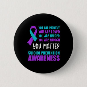 Suicide Prevention Awareness  6 Cm Round Badge