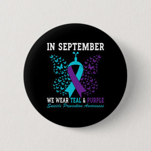 Suicide Prevention Awareness Betterfly Tealand Pur 6 Cm Round Badge