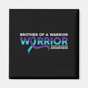 Suicide Prevention Awareness Brother Of A Warrior Magnet