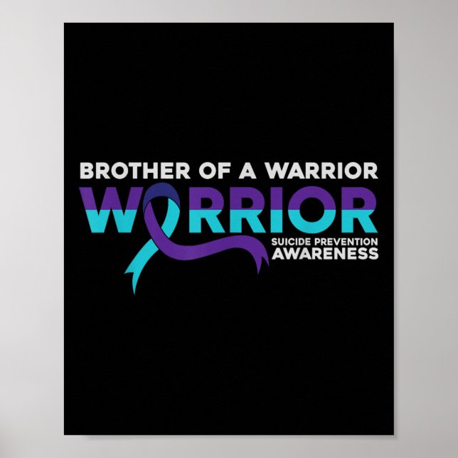 Suicide Prevention Awareness Brother Of A Warrior  Poster (Front)