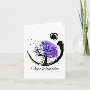 Suicide Prevention Awareness Choose To Keep Going  Card