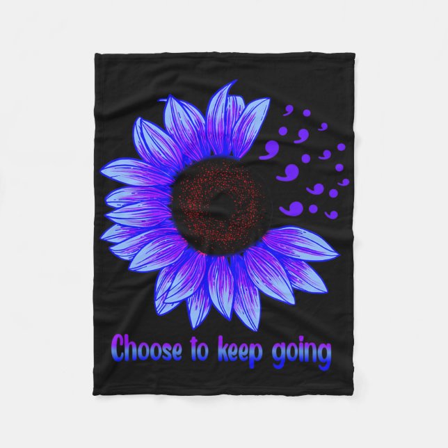 Suicide Prevention Awareness Choose To Keep Going  Fleece Blanket (Front)