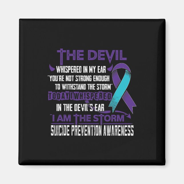 Suicide Prevention Awareness I Am The Storm Devil  Magnet (Front)