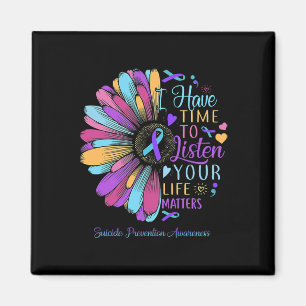 Suicide Prevention Awareness I Have Time To Listen Magnet