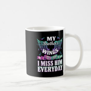 Suicide Prevention Awareness I Miss My Brother Eve Coffee Mug
