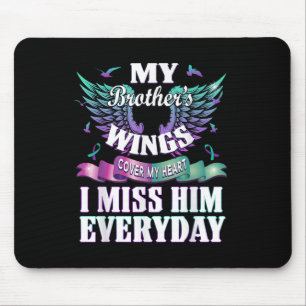 Suicide Prevention Awareness I Miss My Brother Eve Mouse Pad
