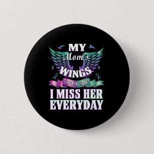 Suicide Prevention Awareness I Miss My Mum Everyda 6 Cm Round Badge