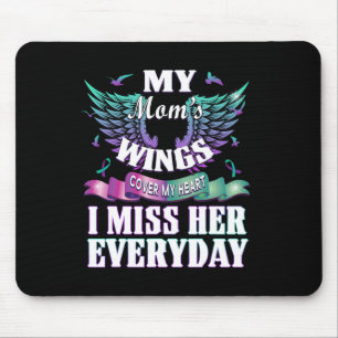 Suicide Prevention Awareness I Miss My Mum Everyda Mouse Pad