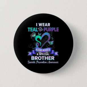 Suicide Prevention Awareness I Wear Teal Purple Fo 6 Cm Round Badge
