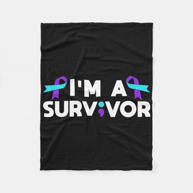 Suicide Prevention Awareness Im A Survivor  Fleece Blanket (Front)