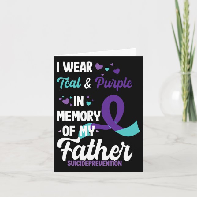 Suicide Prevention Awareness In Memory Of Father  Card (Front)