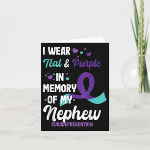 Suicide Prevention Awareness In Memory Of Nephew Card